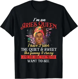 I'm An Aries Queen - Astrology Zodiac Sign Horoscope T-Shirt