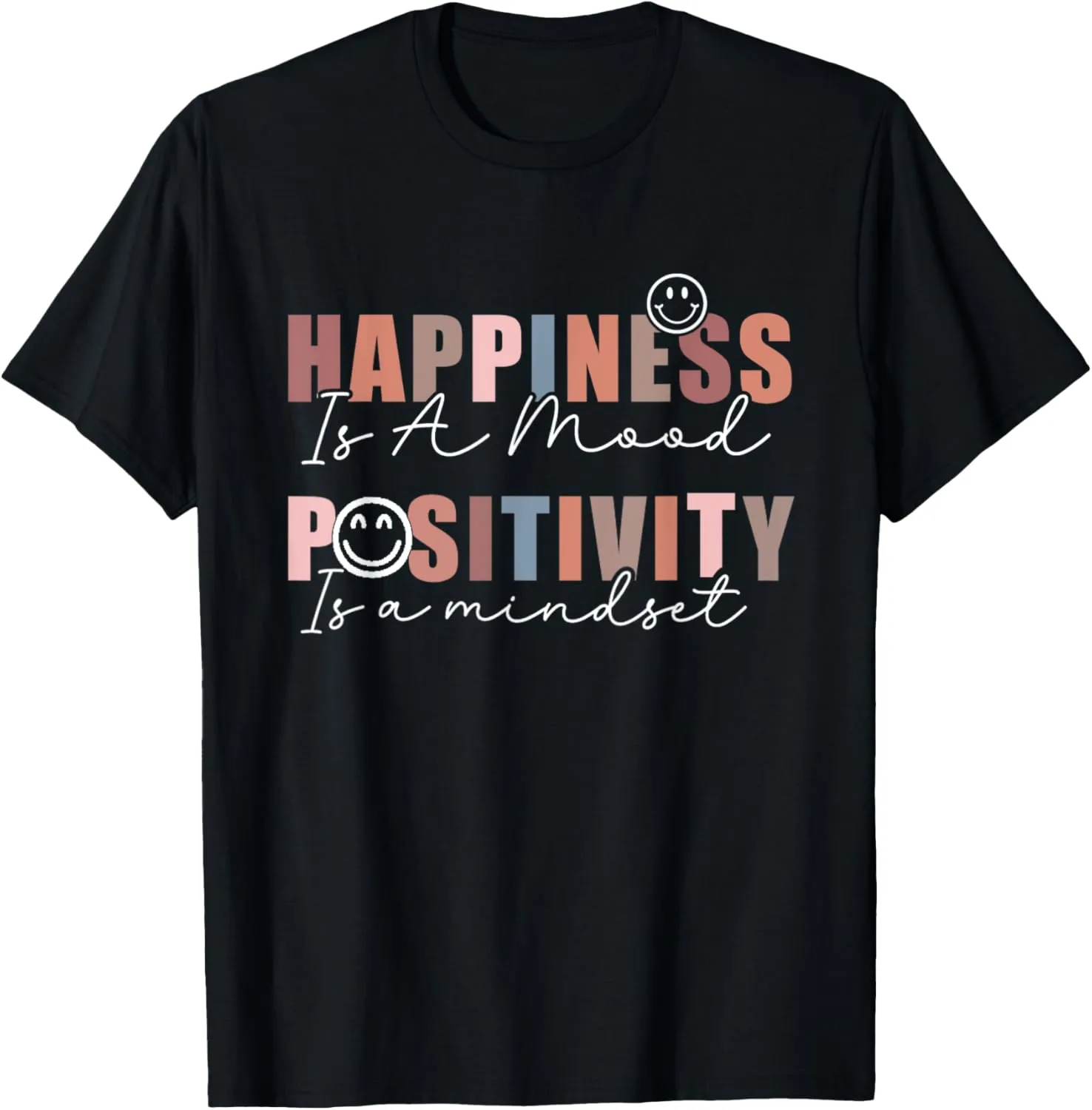 Positive Quote T-Shirt